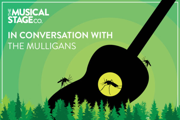 Graphic of a black guitar silhouette against a green background with 3 mosquitos on and in the guitar. Text to the left reads, "In conversation with / The Mulligans." Rows of varying green trees run along the bottom of the image. The Musical Stage Logo sits in the top left corner.